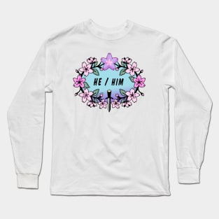 HE/HIM Long Sleeve T-Shirt